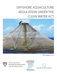 Offshore Aquaculture Regulation Under the Clean Water Act (Full Report) (Dec. 2012)